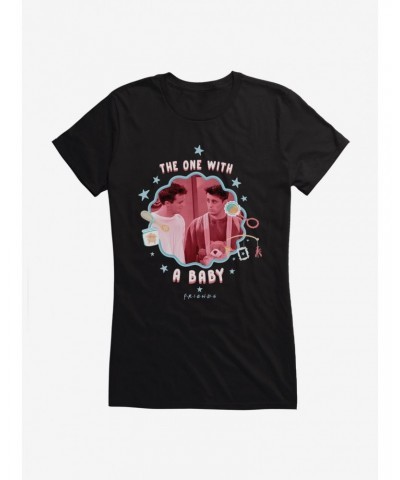 Friends The One With A Baby Girls T-Shirt $6.37 T-Shirts