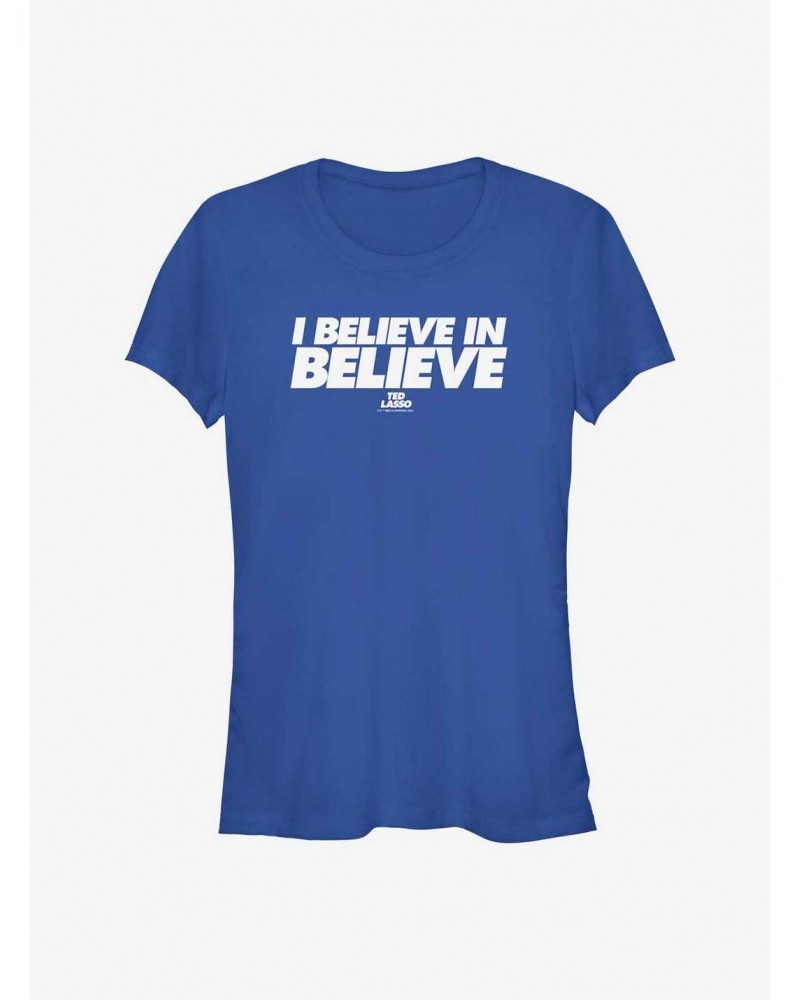 Ted Lasso Believe In Believe Text Girls T-Shirt $5.66 T-Shirts